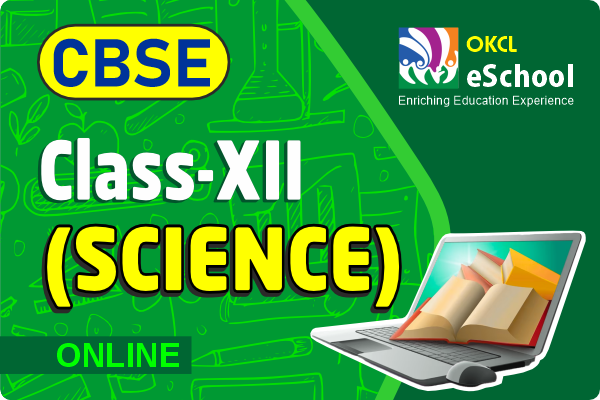 Class XII (CBSE) - Science